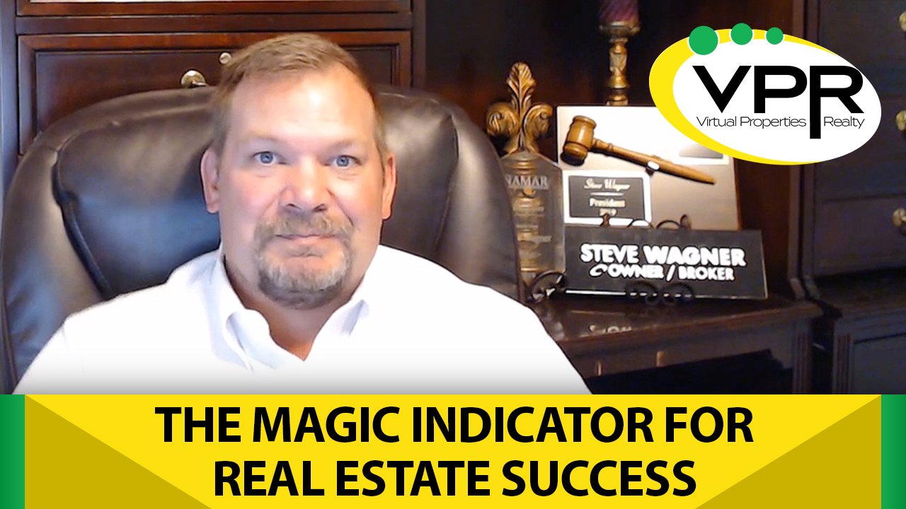 What’s the Magic Indicator for Real Estate Success?